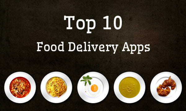 Top 10 Successful Online Food Delivery Applications In 2021