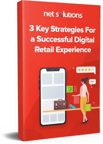 3 key strategies for a successful retail experience | Net Solutions free eBook