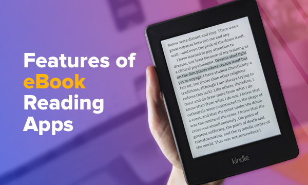 Essential features of ebook reading apps