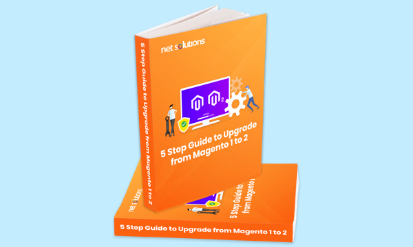 5 Step Guide to Upgrade from Magento 1 to 2