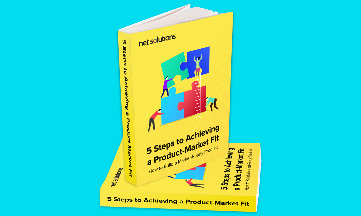 5 Steps to Achieving A Product-Market Fit