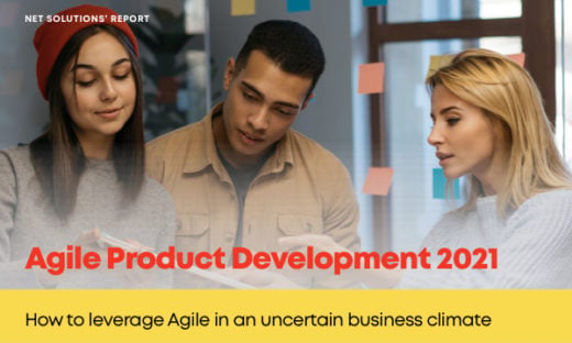 Net Solutions’ Agile Product Development Report – KeyTrends for 2020