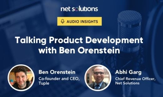 Podcast - Talking Product Development with Ben