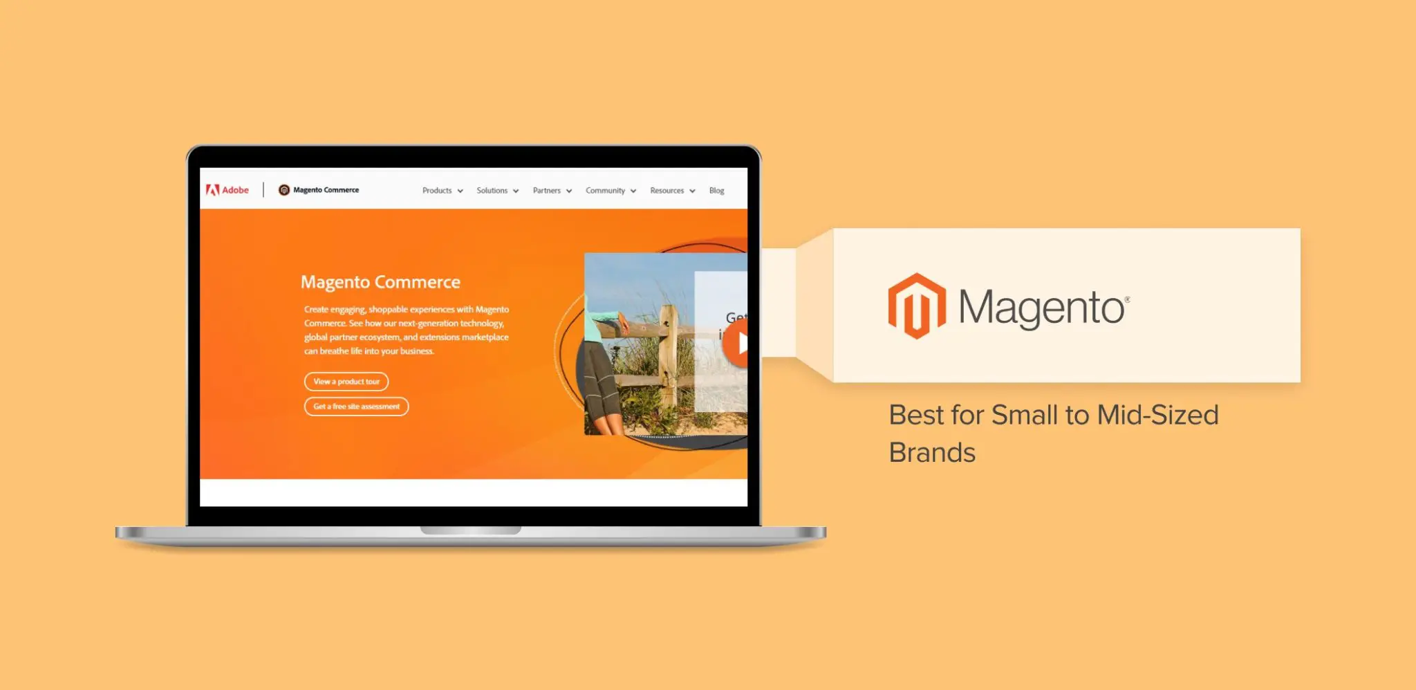 Magento - Best for Small to Mid-Sized Brands