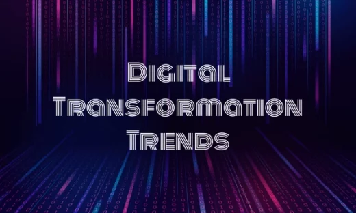 9 digital transformation trends