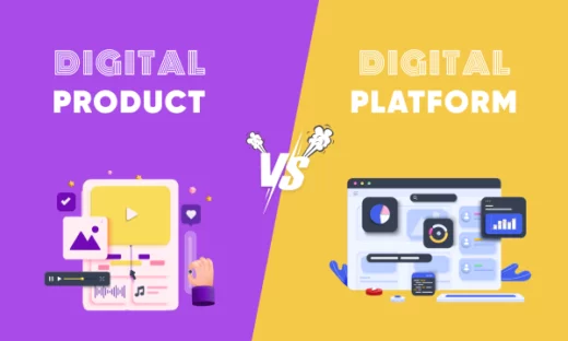 Digital Products vs Digital Platforms