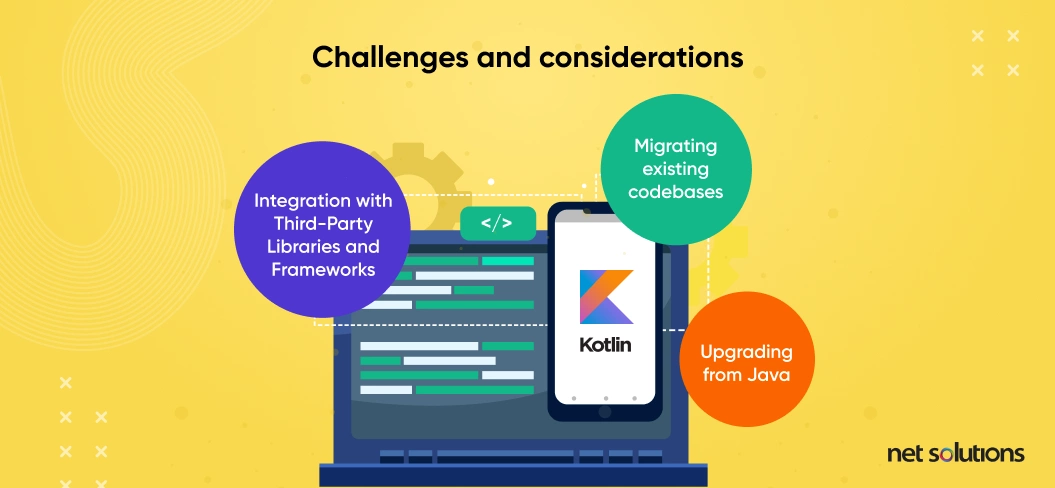  Challenges and Considerations when Adopting Kotlin