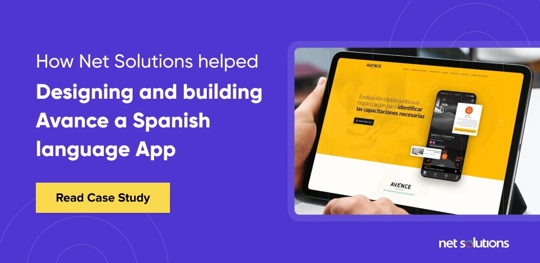 How Net Solutions helped designing and building Avance a Spanish language App