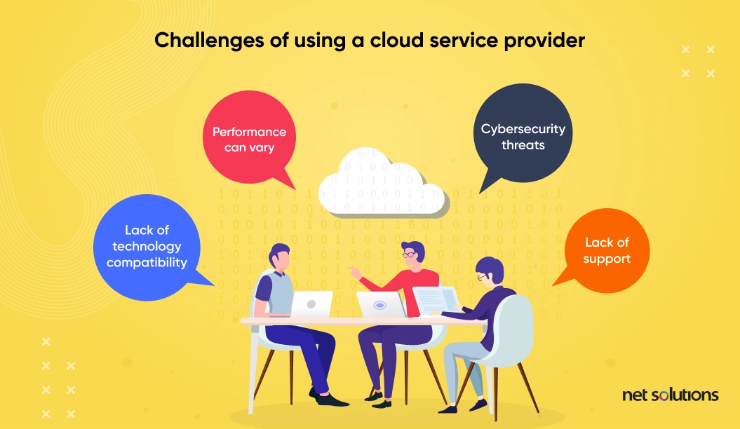 challenges of using a cloud service provider