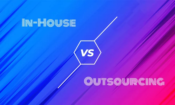 In-house vs outsourcing