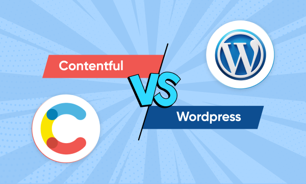 WordPress vs Contentful Comparison